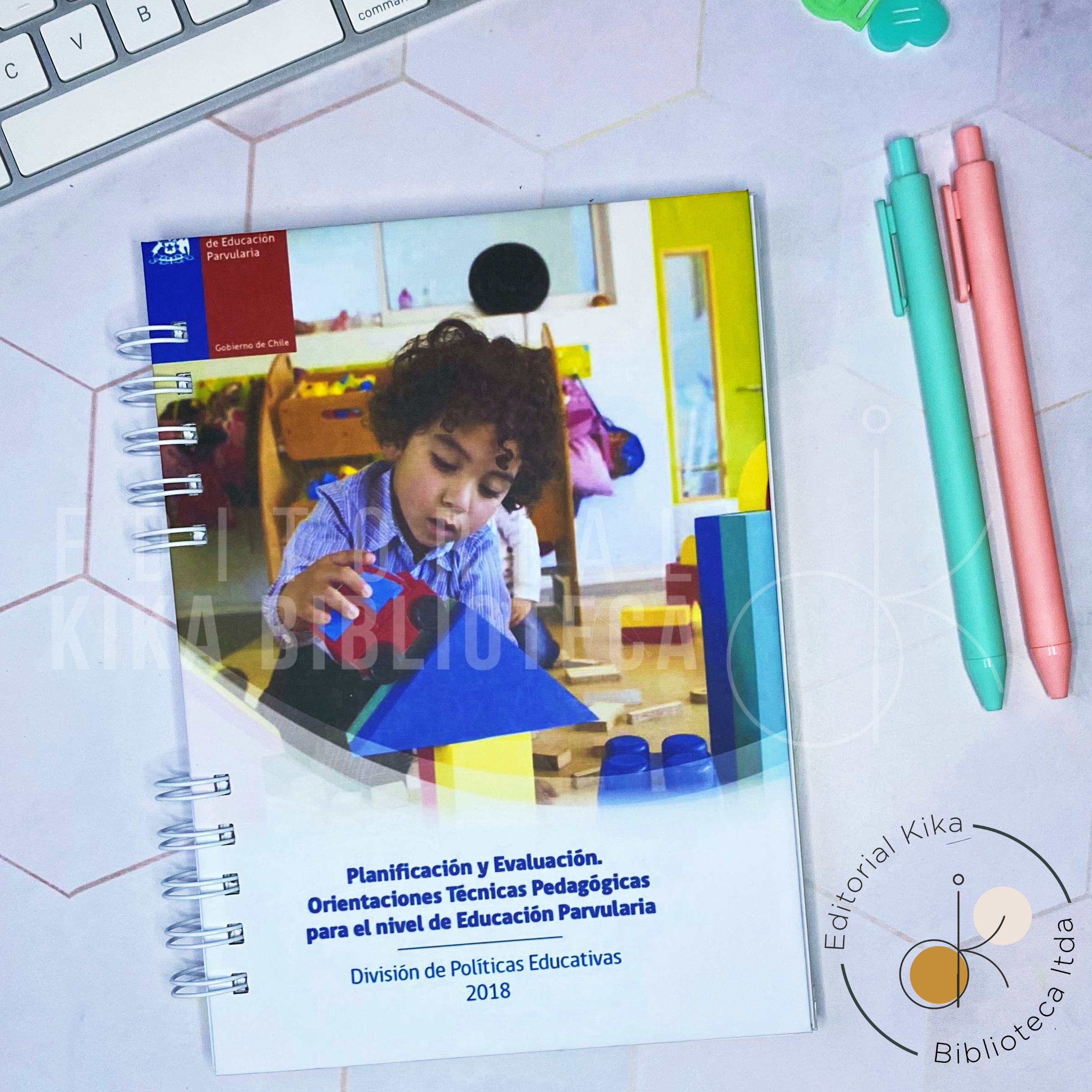 Planificación y Evaluación. Orientaciones Técnicas Pedagógicas para el nivel de Educación Parvularia principal
